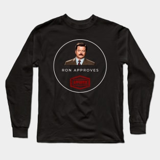 Ron Approves. Funny memes Long Sleeve T-Shirt